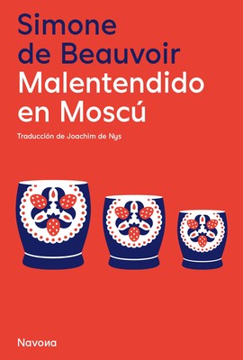 Malentendido en Moscú - Simone de Beauvoir