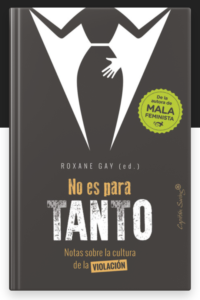 No es para tanto - Roxane Gay