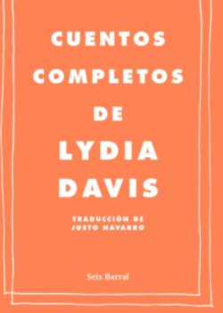 Cuentos completos - Lydia Davis