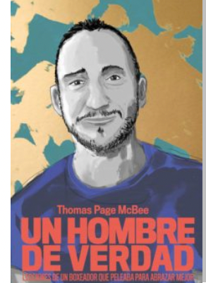 Un hombre de verdad - Thomas Page McBee