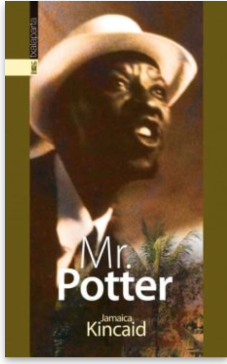 Mr. Potter - Jamaica Kincaid