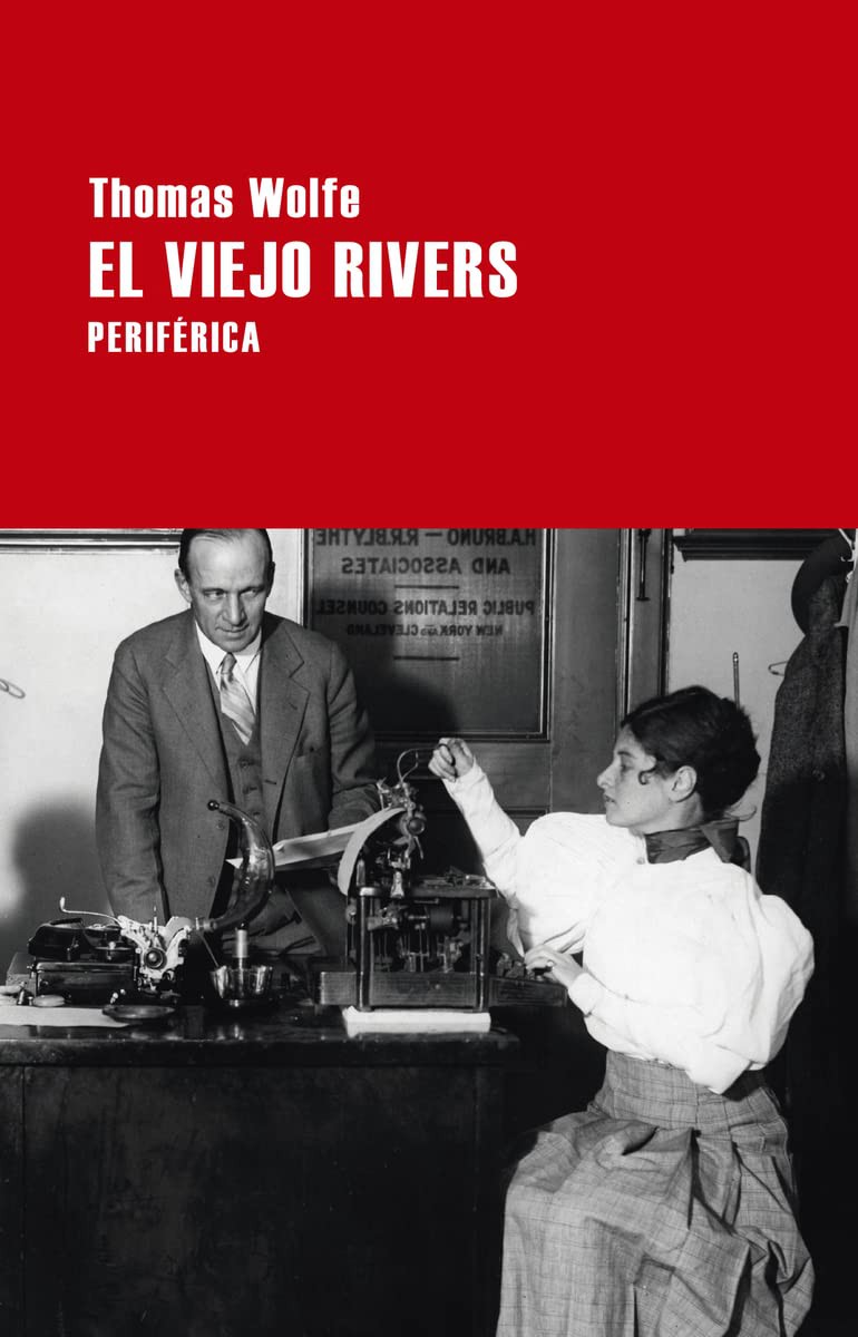 El viejo Rivers - Tomas Wolfe