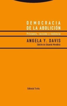 Democracia de la abolición - Angela Davis