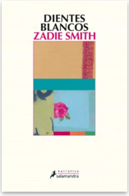 Dientes Blancos - Zadie Smith