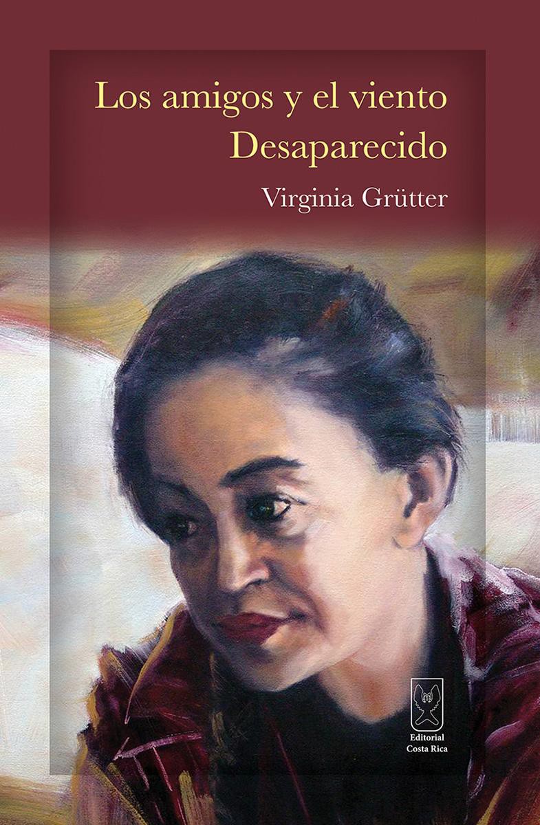 Los amigos y el viento desaparecido - Virginia Grütter