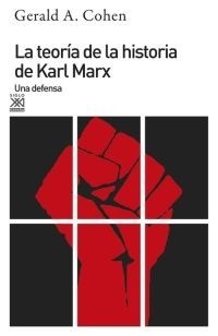 La teoría de la historia de Karl Marx - Gerald Cohen