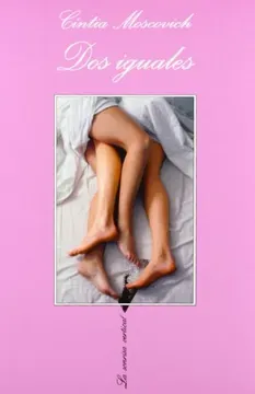 Dos Iguales - Cintia Moscovich