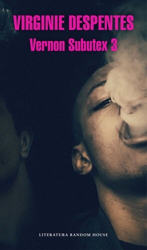 Vernon Subutext 3 - Virgine Despentes