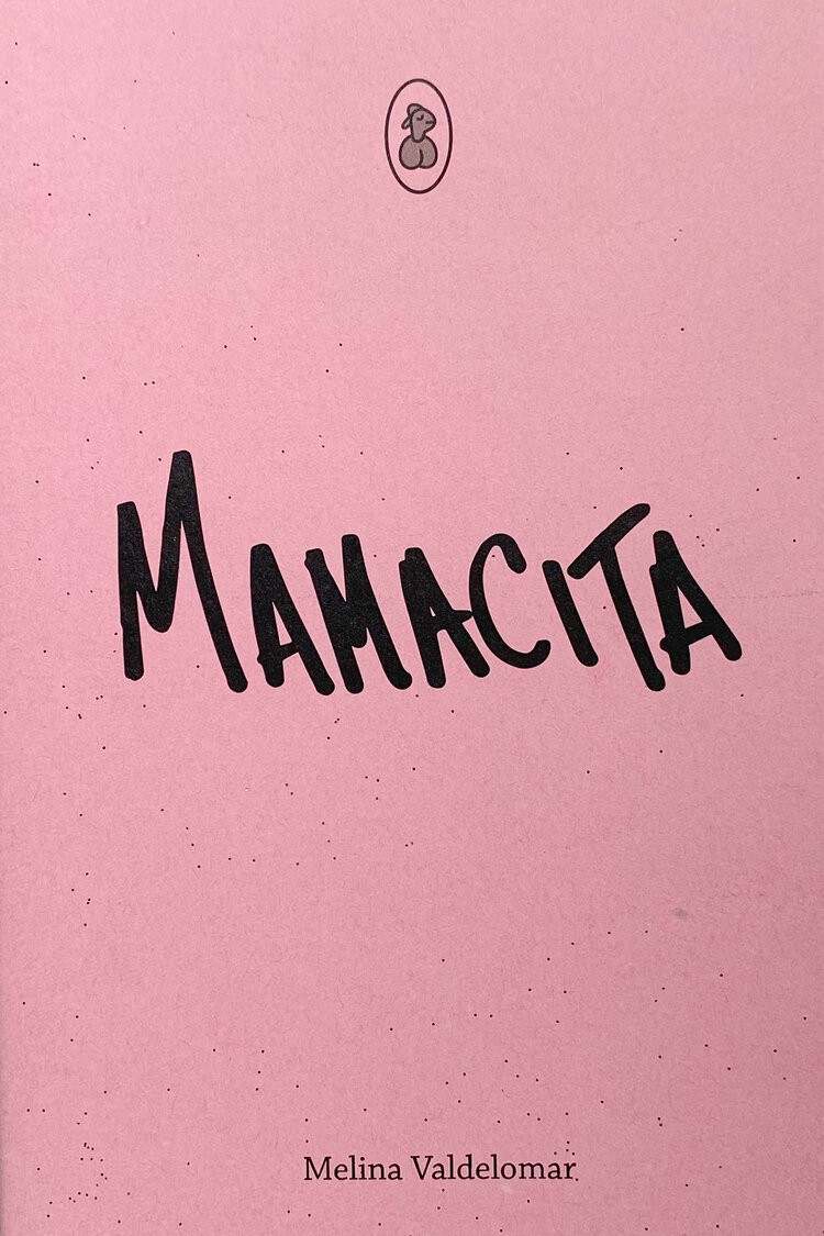 Mamacita - Melina Valdelomar