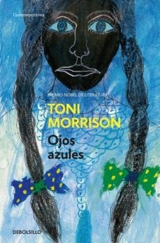 Ojos azules - Toni Morrison