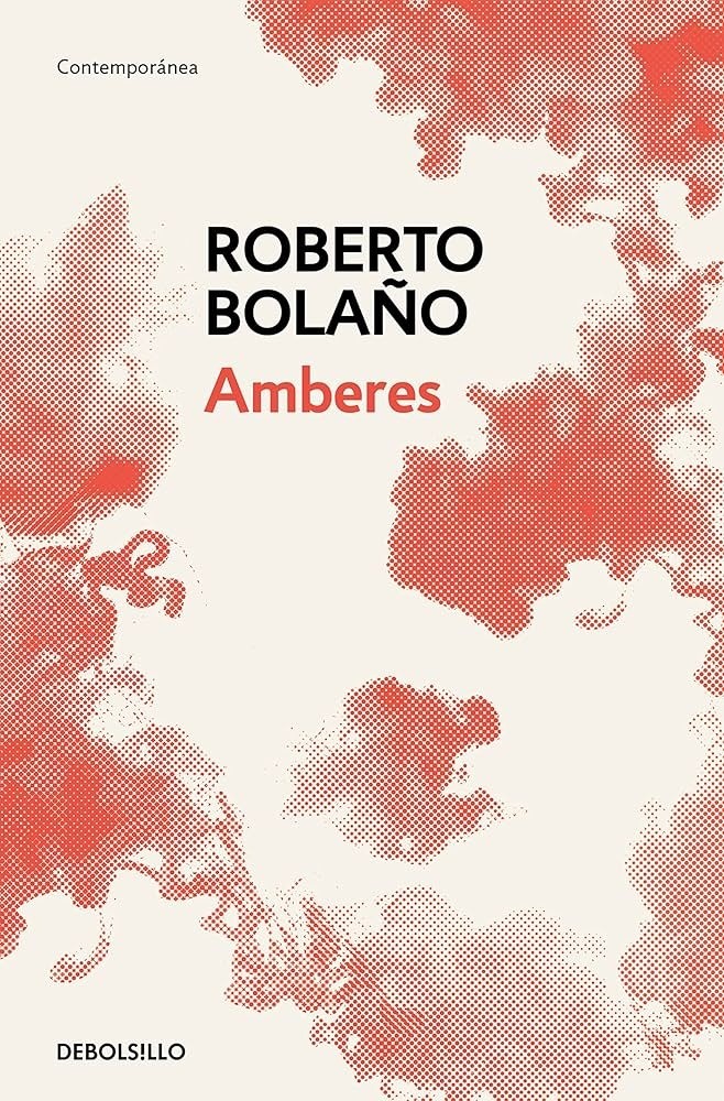 Amberes - Roberto Bolaño