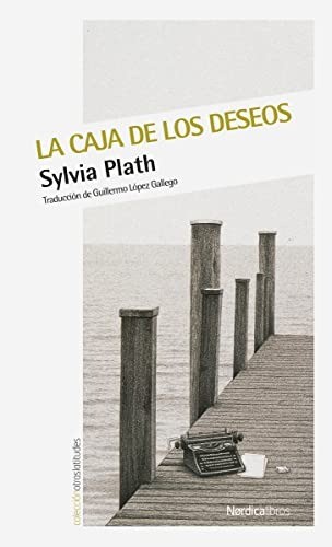 La caja de los deseos - Sylvia Plath