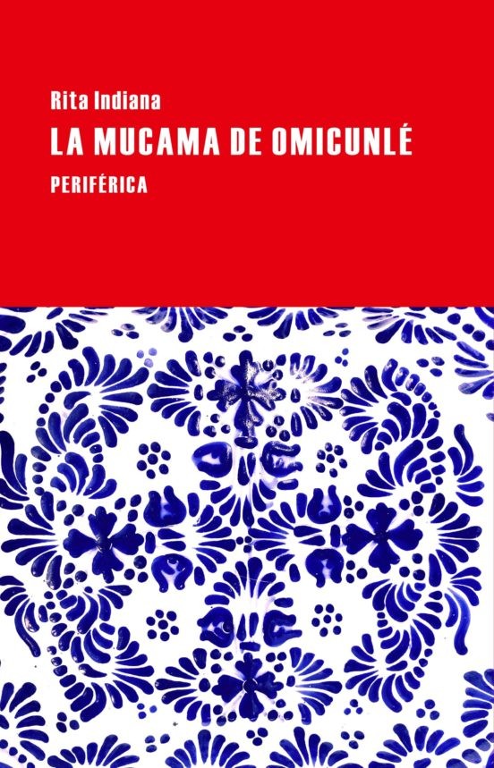 La mucama de Omicunlé - Rita Indiana