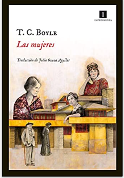 Las mujeres - T . C. Boyle