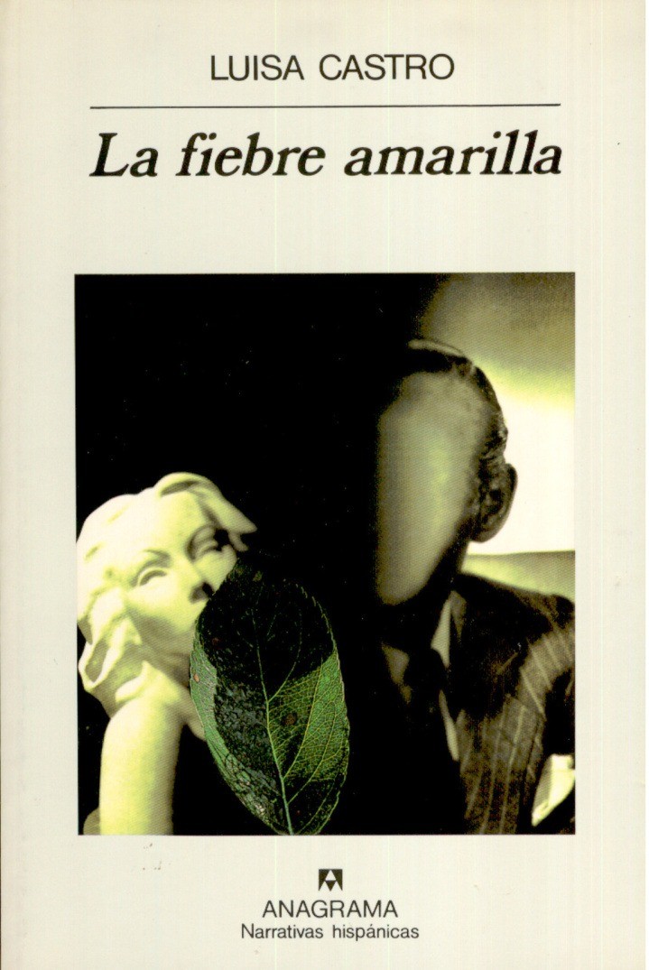 La fiebre amarilla - Luisa Castro