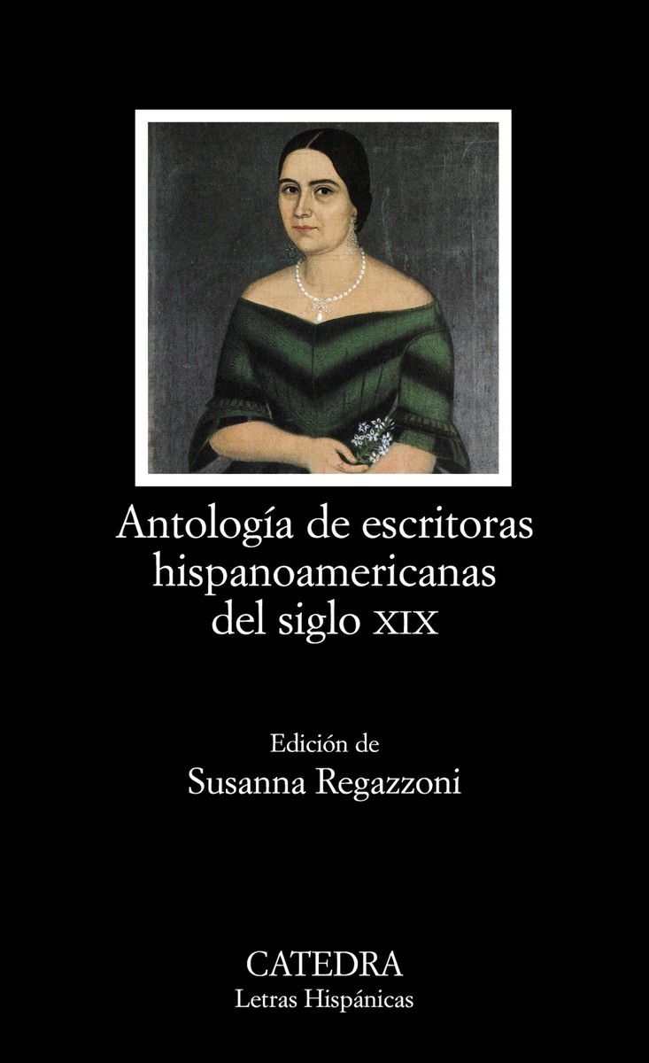 Antología de escritoras hispanoamericanas del siglo XIX - VVAA