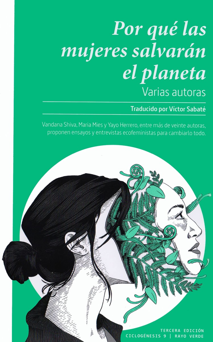 Por qué las mujeres salvarán el planeta - VV. AA.