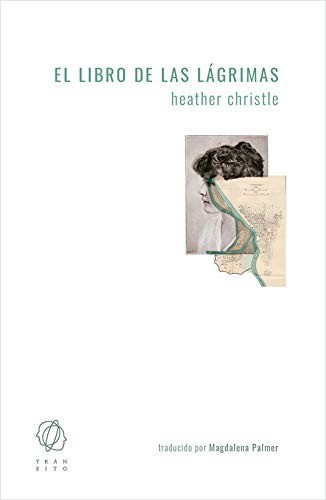 El libro de las lágrimas - Heather Christle