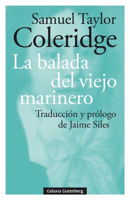 La balada del viejo marinero - Samuel Taylor Coleridge