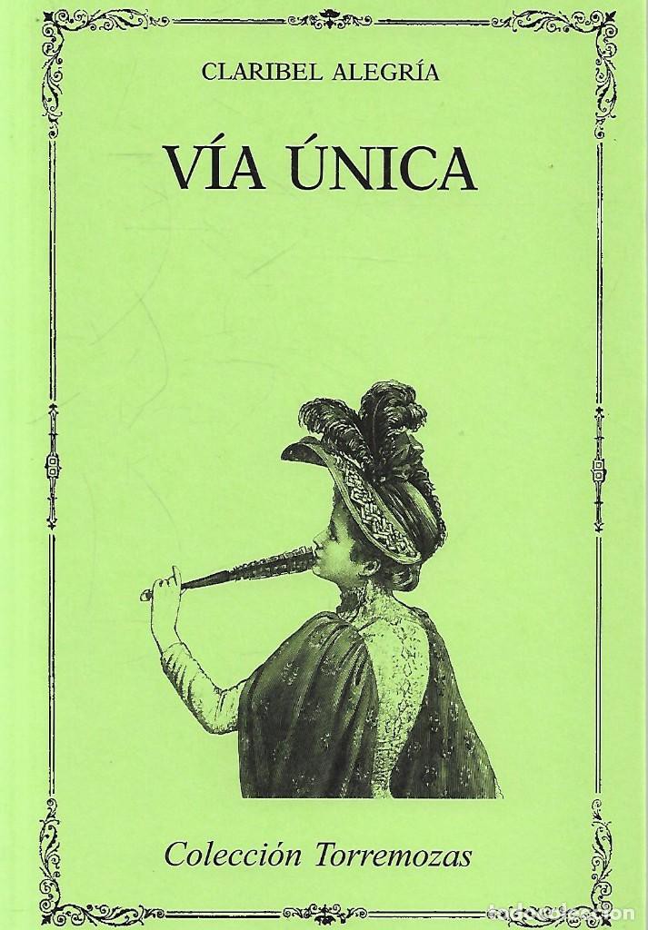 Vía única - Claribel Alegría