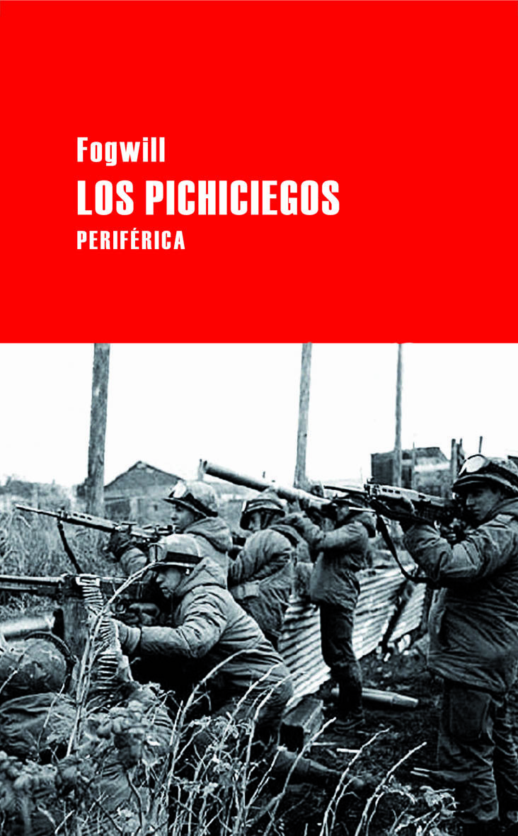 Los pichiciegos - Fogwill