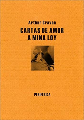 Cartas de amor a Mina Loy - Arthur Cravan