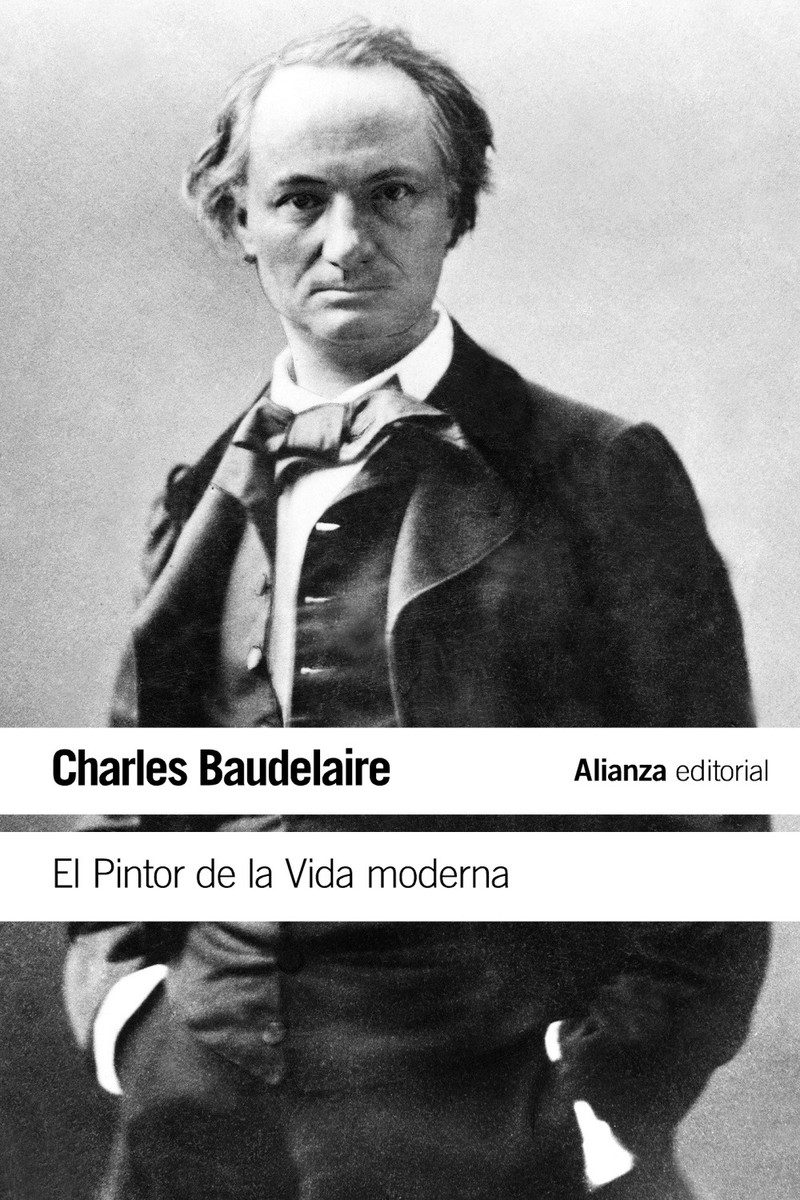 El Pintor de la Vida moderna - Charles Baudelaire