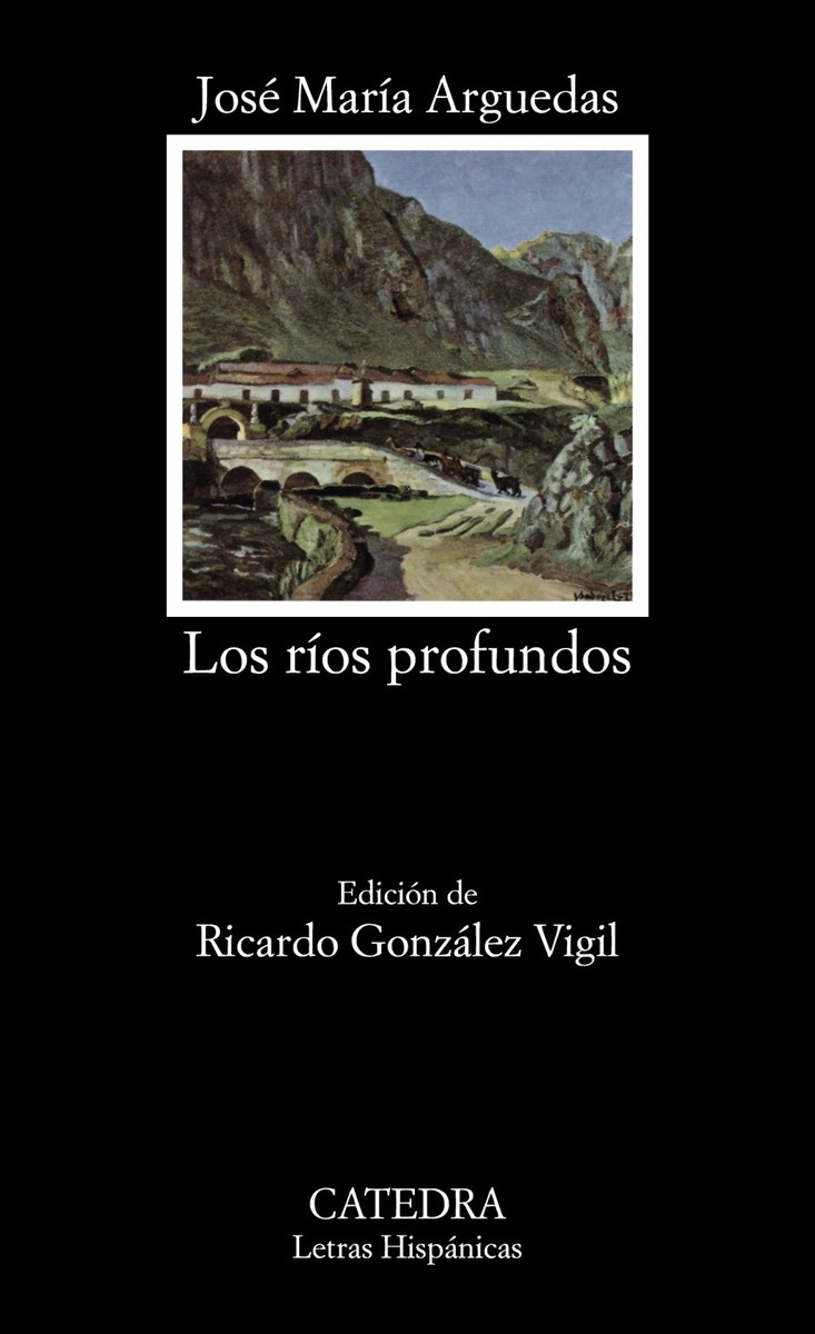 Los ríos profundos - José María Arguedas