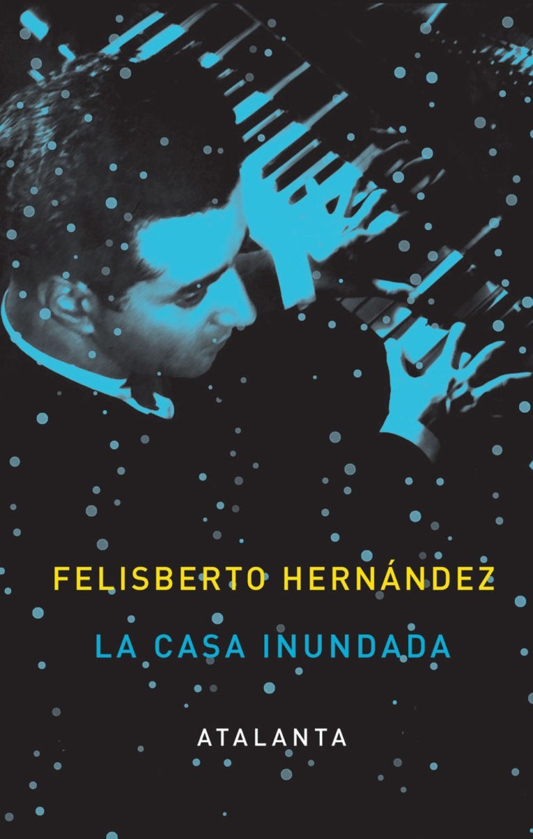 La casa inundada - Felisberto Hernández