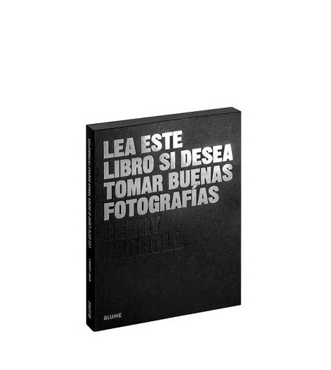 Lea este libro si desea tomar buenas fotografías de lugares - Henry Carroll