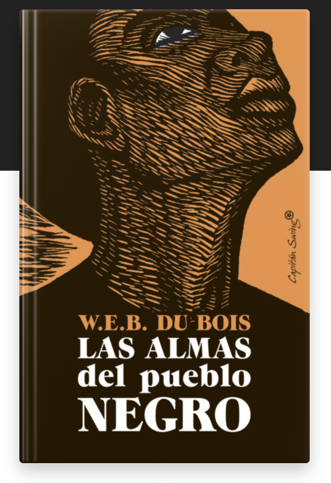Las almas del pueblo negro - W.E.B. Du Bois