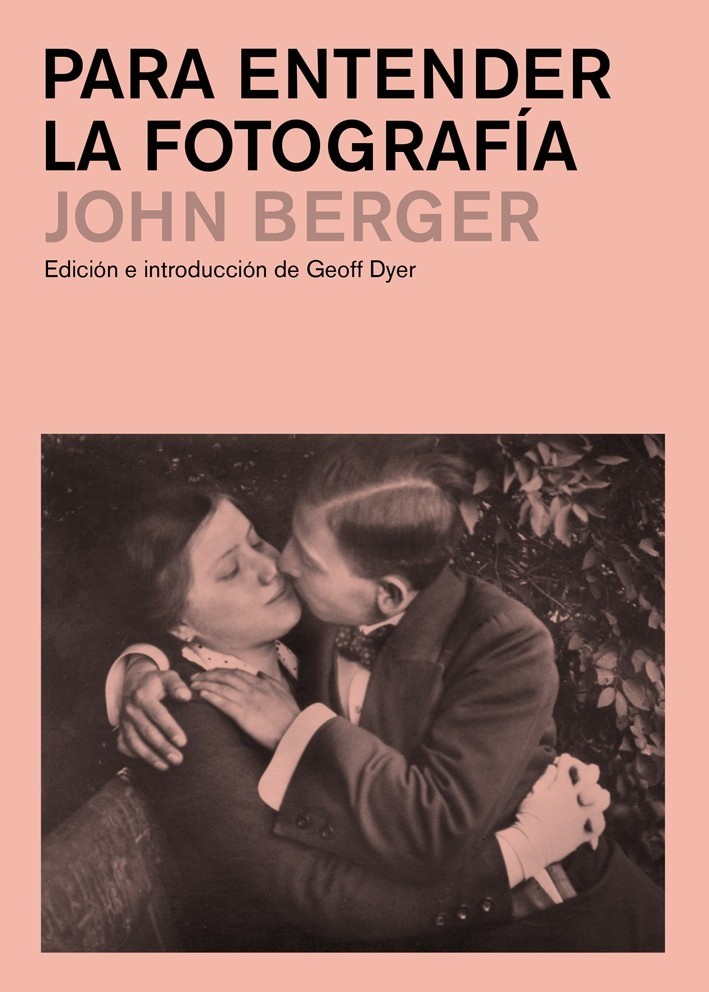 Para entender la fotografía - John Berger