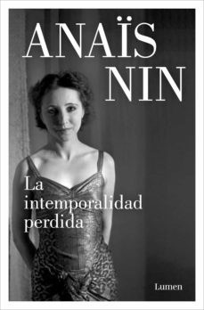 La intemporalidad perdida - Anaïs Nin