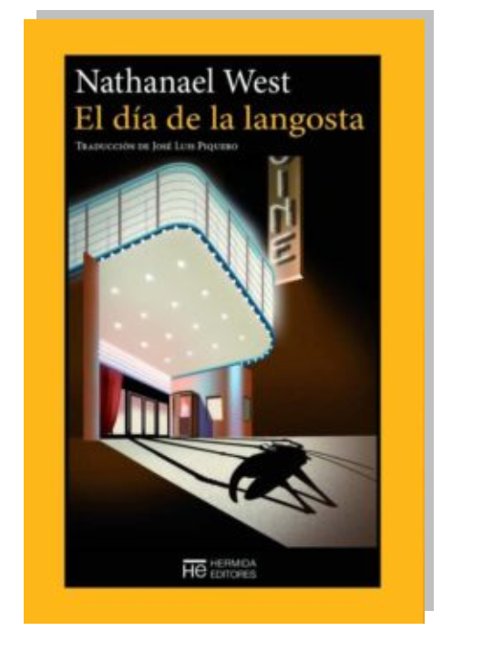 El día de la langosta - Nathanael West