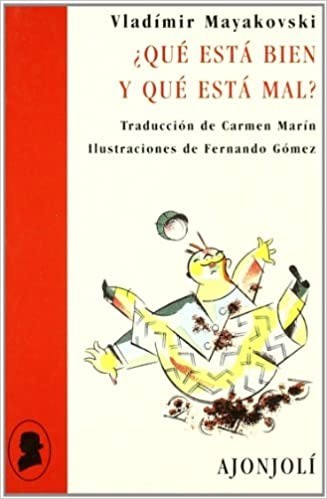 ¿Qué está bien y qué está mal? - Vladimir Vladimirovich Maiakovskiï