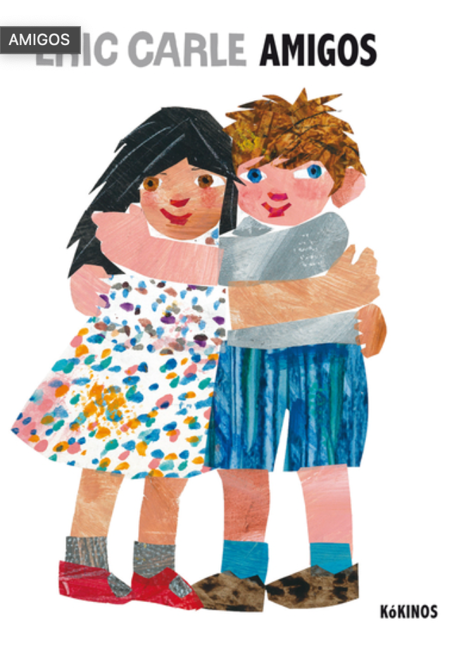 Amigos - Eric Carle