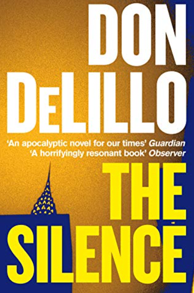 The Silence - Don Delillo