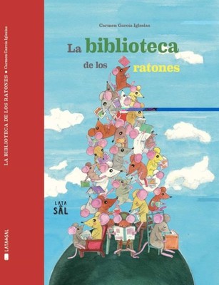 La biblioteca de los ratones - Carmen García Iglesias