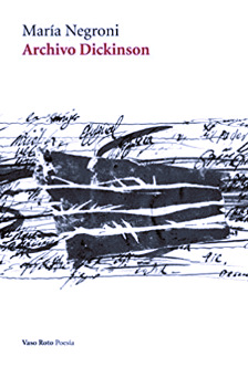 Archivo Dickinson - María Negroni