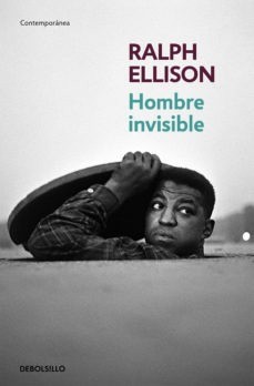 El hombre invisible - Ralph Ellison