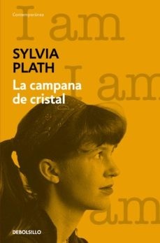 La campana de cristal - Sylvia Plath