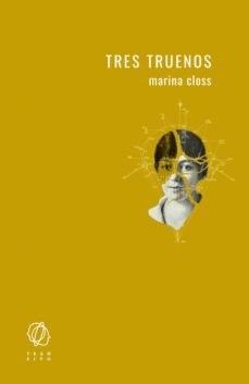 Tres truenos - Marina Closs