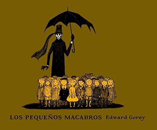 Los pequeños macabros - Edward Gorey