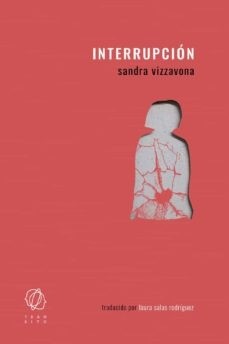 Interrupción - Sandra Vizzavona