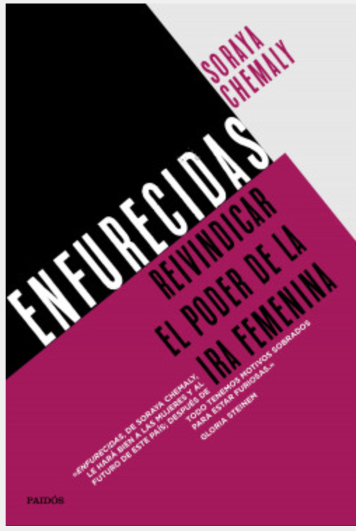 Enfurecidas - Soraya Chemaly