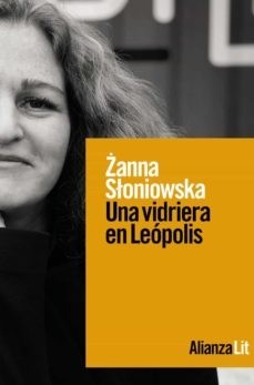 Una vidriera en Leópolis - Zanna Sloniowska