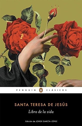 El libro de la vida - Santa Teresa de Jesús