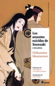 Los amantes suicidas de Sonezaki - Monzaemon Chikamatsu
