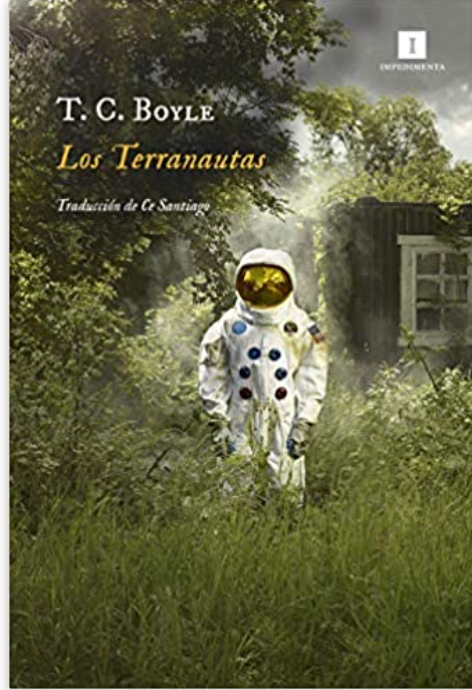 Los terranautas - T. C. Boyle