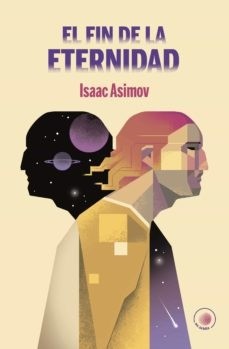 El fin de la eternidad - Isaac Asimov